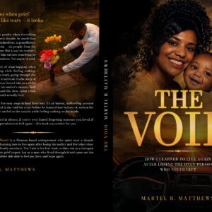 THE VOID: How I Learned to Live Again After Losing the Only Person Who Never Left